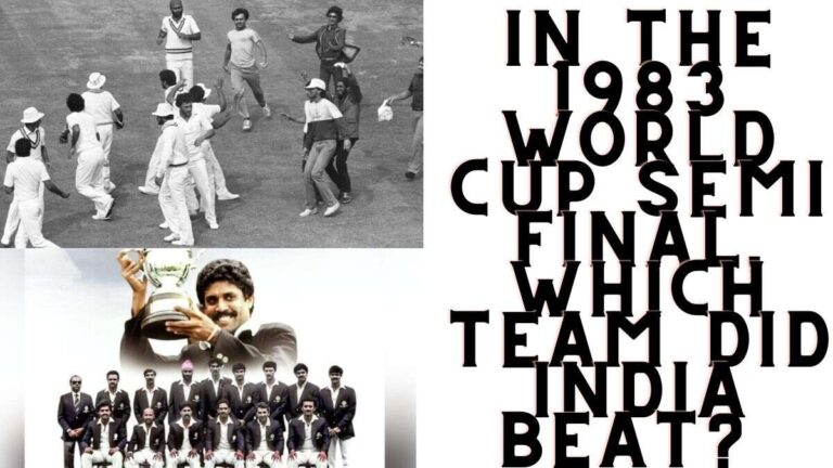 In the 1983 world cup semi final, which team did India beat?